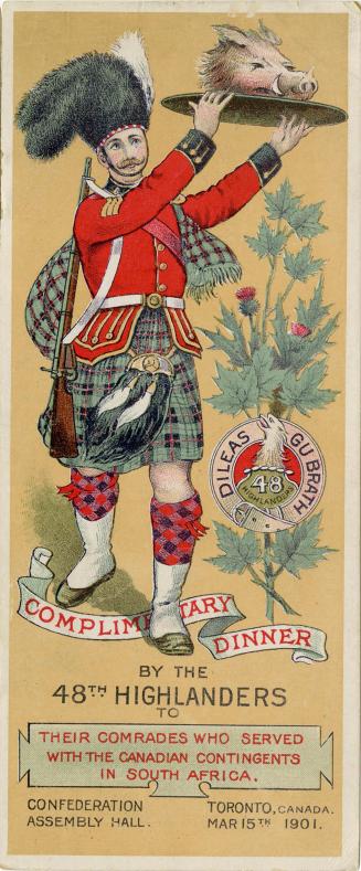 Complimentary dinner by the 48th Highlanders to their comrades who served with the Canadian contingents in South Africa