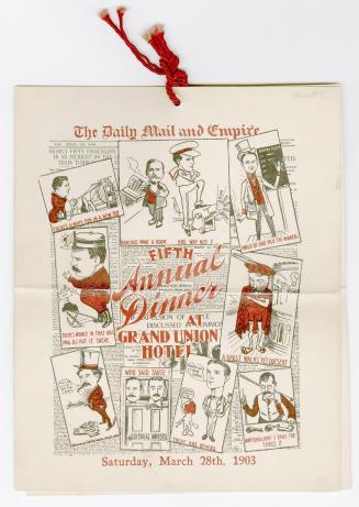 The Daily Mail and Empire fifth annual dinner at Grand Union Hotel : Saturday, March 28th, 1903