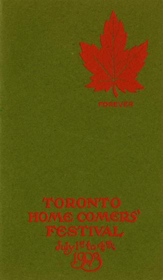 Toronto home comers' festival : held under the auspices of the Board of Trade : July 1st to 4th 1903