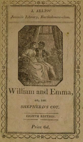 William and Emma, or, The shepherd's cot : a rural tale for youth