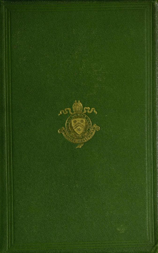 School-life at Winchester College, or, The reminiscences of a Winchester junior : with a glossary of words, phrases, and customs, peculiar to Winchester College