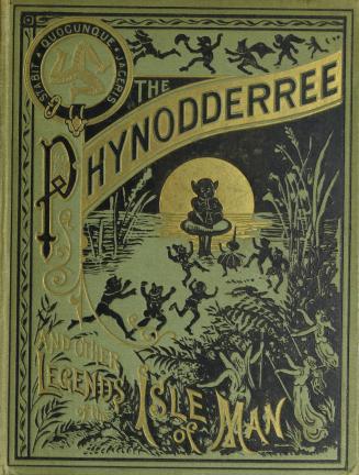 The Phynodderree, and other legends of the Isle of Man