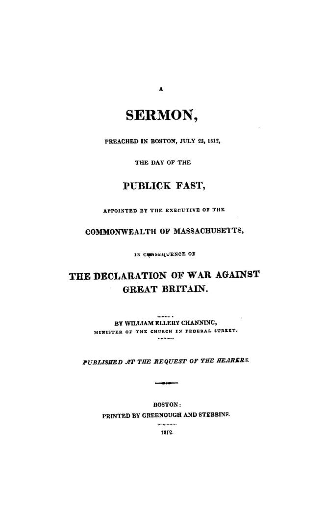 A sermon, preached in Boston, July 23, 1812, the day of the publick fast,