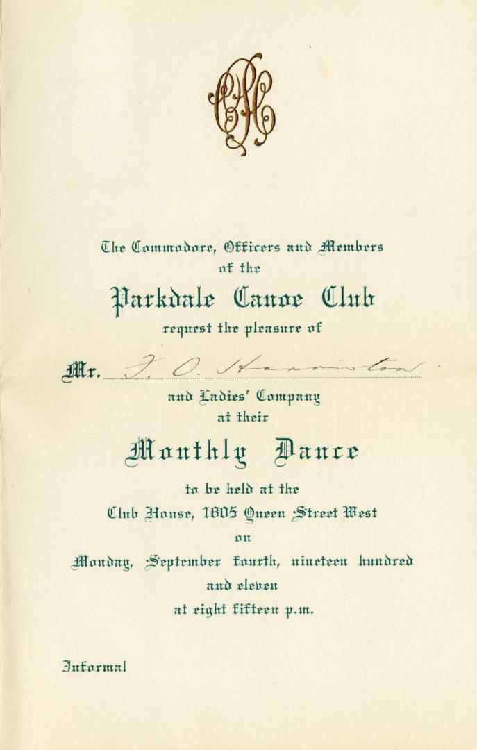 The commodore, officers and members of the Parkdale Canoe Club request the pleasure of F