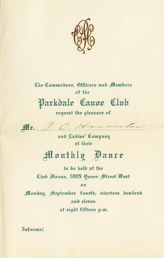 The commodore, officers and members of the Parkdale Canoe Club request the pleasure of F