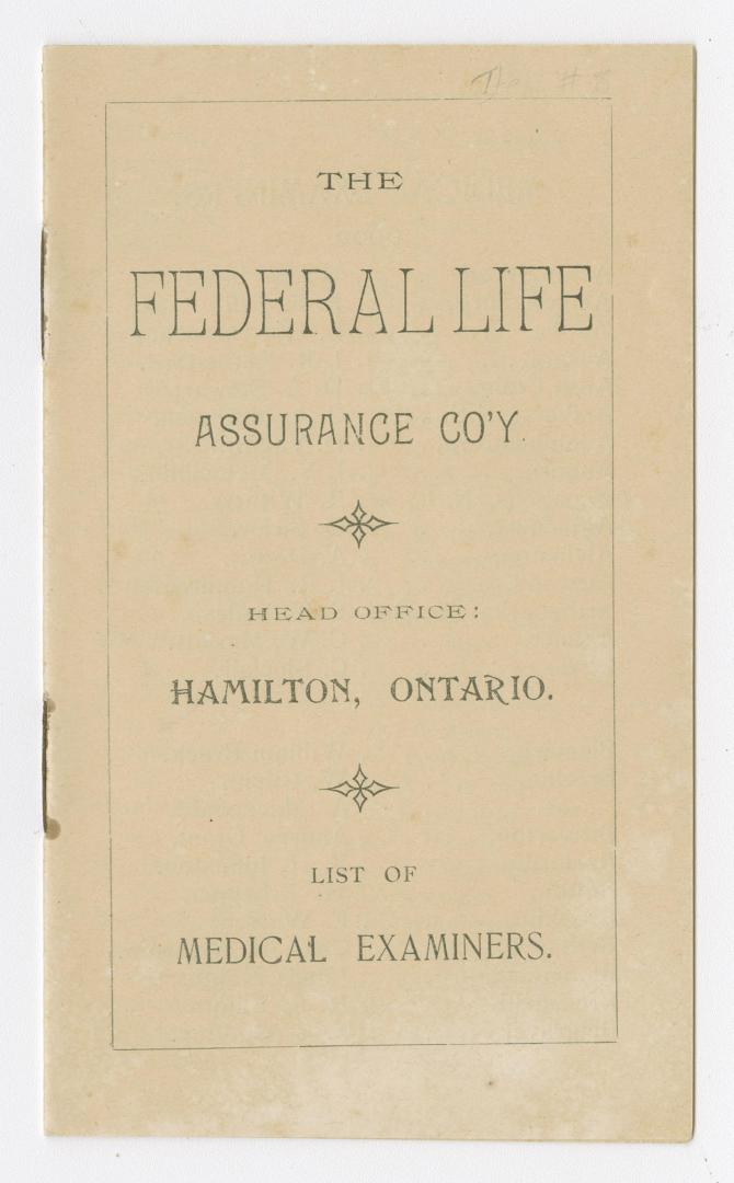 The Federal Life Assurance Co'y ... list of medical examiners