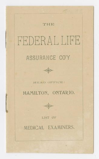 The Federal Life Assurance Co'y ... list of medical examiners
