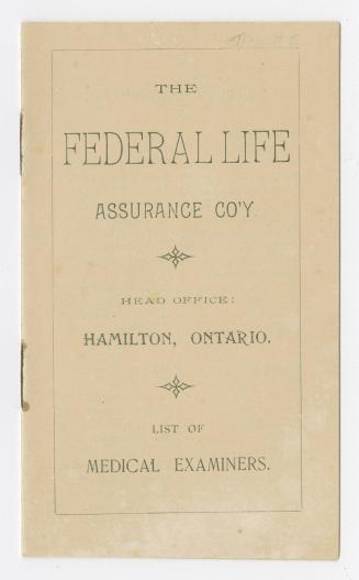 The Federal Life Assurance Co'y ... list of medical examiners