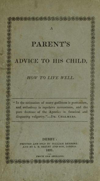 A parent's advice to his child : how to live well