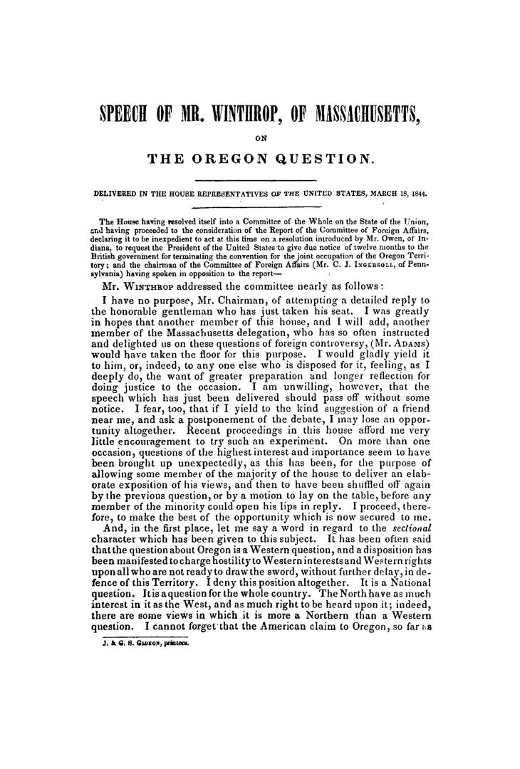 Speech of Mr. Winthrop, of Massachusetts, on the Oregon question. : Delivered in the House [of] Representatives of the United States, March 18, 1844
