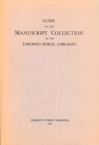 Guide to the manuscript collection in the Toronto public libraries