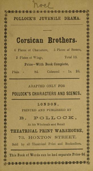 The Corsican brothers, or, The fatal duel : a legendary drama, in three acts, adapted only for Pollock's characters and scenes