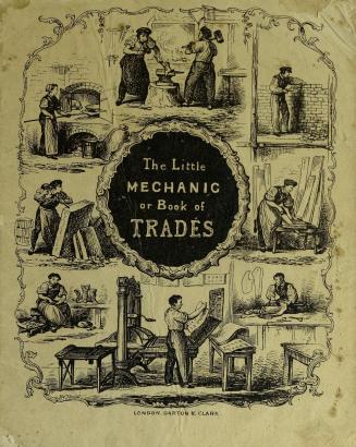 The little mechanic, or, Book of trades