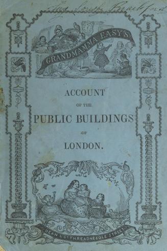 Grandmamma Easy's account of the public buildings of London