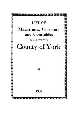 List of magistrates, coroners and constables in and for the County of York