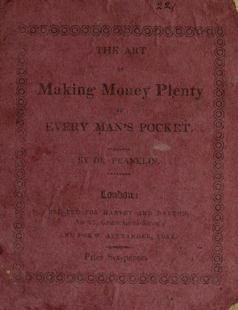 The art of making money plenty : in every man's pocket