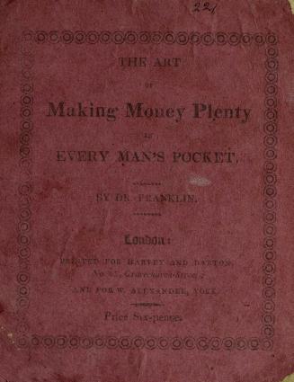 The art of making money plenty : in every man's pocket