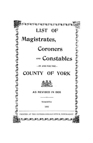 List of magistrates, coroners and constables in and for the County of York