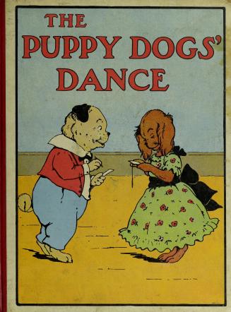 The puppy-dog's dance : pictures and verses for little folk