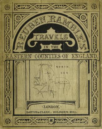 Reuben Ramble's travels in the eastern counties of England
