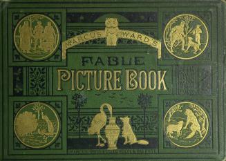 Marcus Ward's fable picture book : containing twenty-four pictures, in colors, of animals and their masters : with fables from Æsop