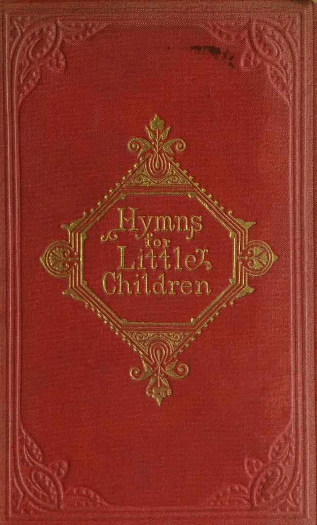 Hymns for little childrenSixty-second edition