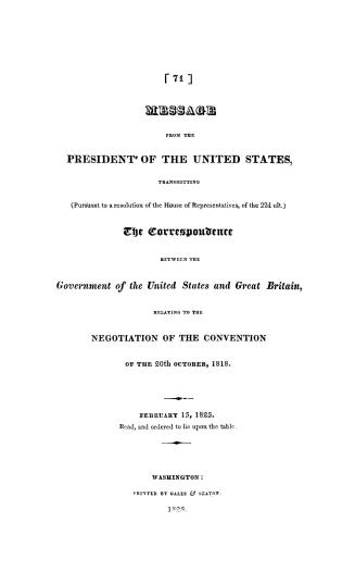 Message from the President of the United States, transmitting (pursuant to a resolution of the House of Representatives, of the 22d ult. the correspon(...)