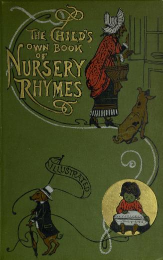 Old favourite nursery rhymes, stories and ballads for English children : fully and appropriately illustrated with numerous engravings