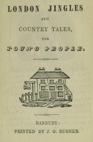 London jingles and country tales, for young people