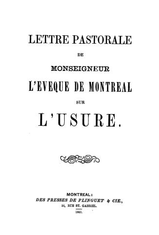 Lettre pastorale de Monseigneur l'Évêque de Montréal sur l'usure
