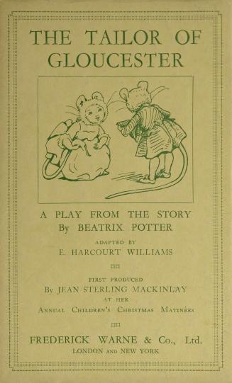 The tailor of Gloucester : a play from the story by Beatrix Potter