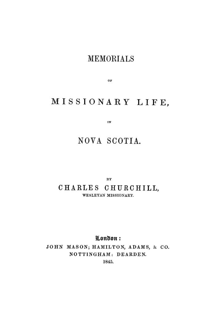 Memorials of missionary life, in Nova Scotia.