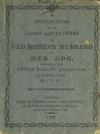 A continuation of The comic adventures of Old Mother Hubbard and her dogTwelfth edition