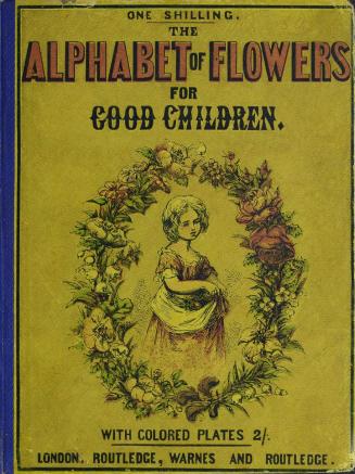 The alphabet of flowers : for good children