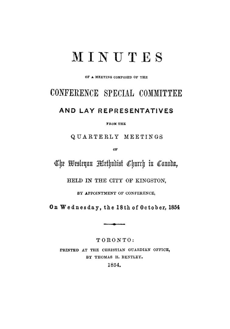 Minutes of a meeting composed of the conference special committee and lay representatives from the quarterly meetings of the Wesleyan Methodist Church(...)