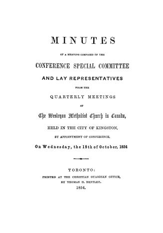 Minutes of a meeting composed of the conference special committee and lay representatives from the quarterly meetings of the Wesleyan Methodist Church(...)
