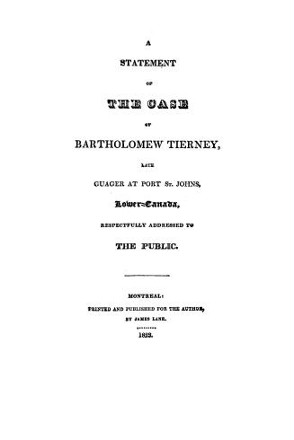 A statement of the case of Bartholomew Tierney, late guager at Port St