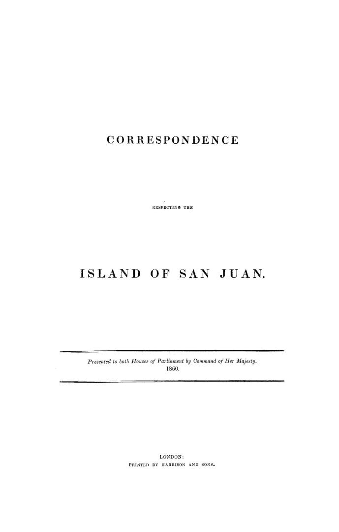 Correspondence respecting the island of San Juan