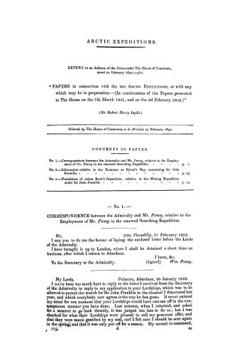 Arctic expeditions. Return to an address of the honourable the House of Commons, dated 20 February 1852, - for, ''Papers in connection with the late A(...)