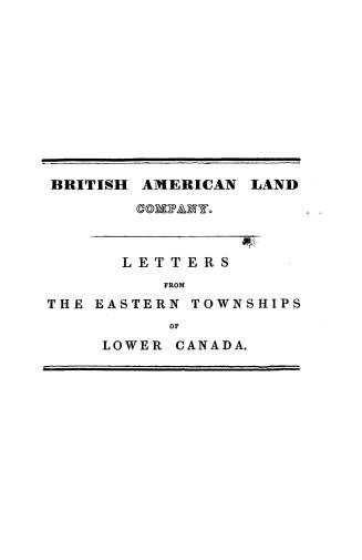 Letters from the eastern townships of Lower Canada