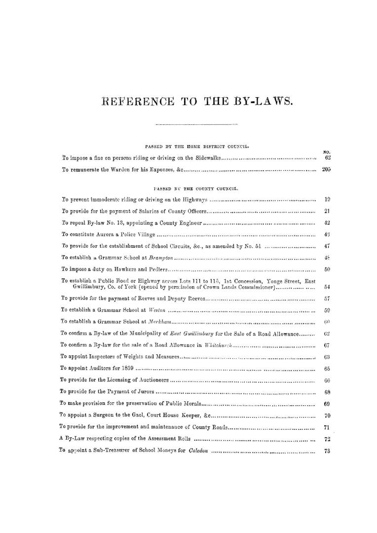 Existing by-laws, passed by the Home District and county councils of York and Peel, from 1842 to first session of 1859, inclusive, together with Title(...)