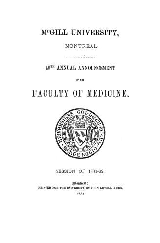 Annual announcement of the Faculty of Medicine of the McGill University, Montreal for the