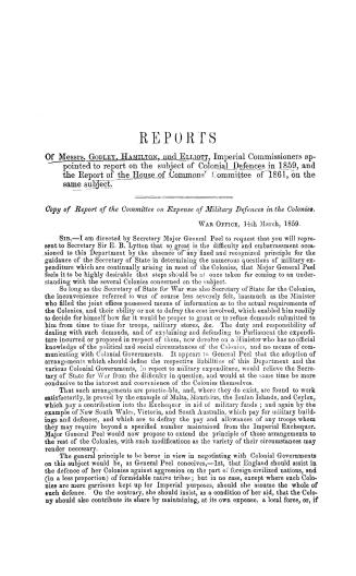 Reports of Messrs. Godley Hamilton and Elliot, Imperial commissioners appointed to report on the subject of colonial defences in 1859, and the Report (...)