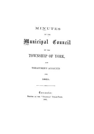 Minutes of the Municipal Council of the Township of York, and treasurer's accounts for 1860