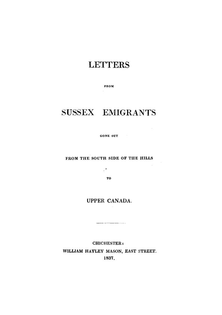 Letters from Sussex emigrants gone out from the south side of the hills to Upper Canada