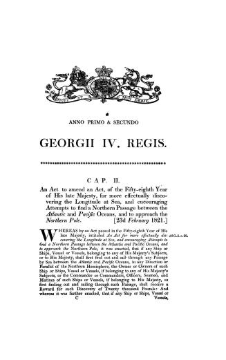 An act to amend an act of the fifty-eight year of His late Majesty, for more effectually discovering the longitude at sea, and encouraging attempts to(...)
