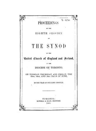 Proceedings of the Synod of the United Church of England & Ireland in the Diocese of Toronto held
