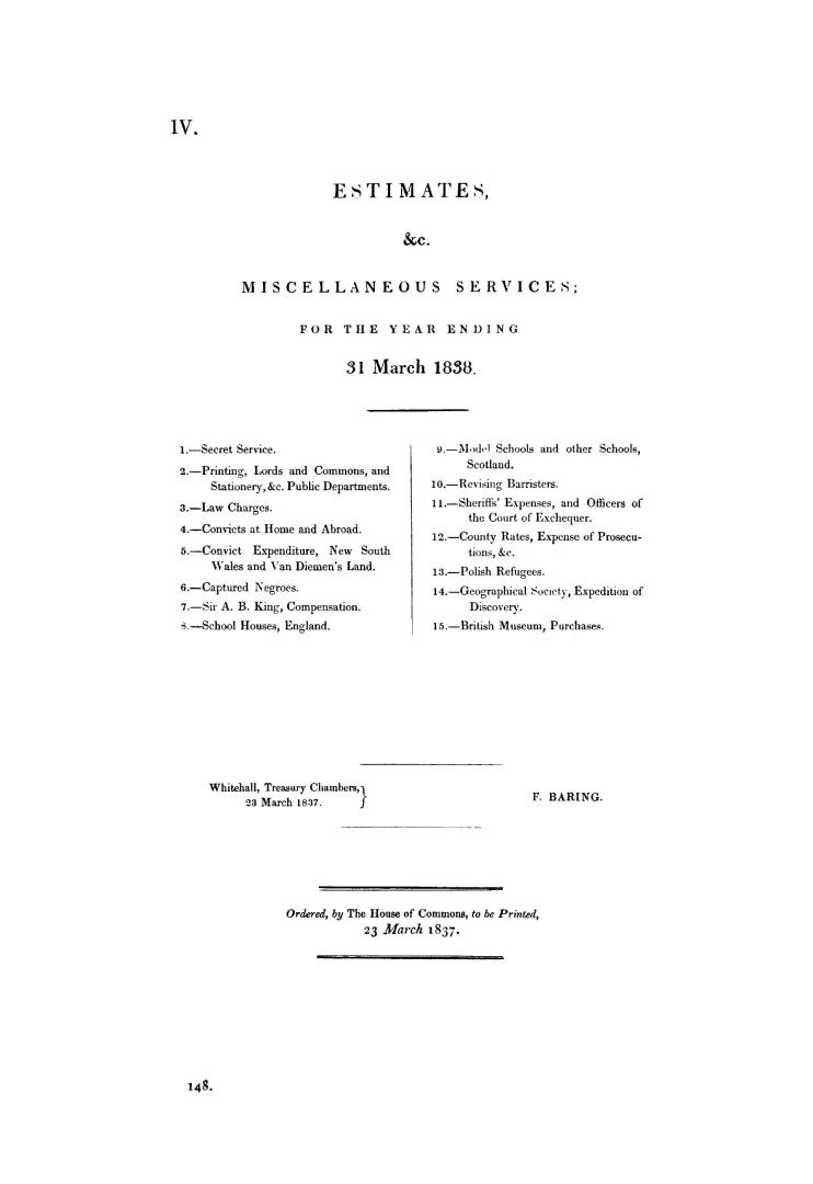 Estimates, &c. miscellaneous services: for the year ending 31 March 1838