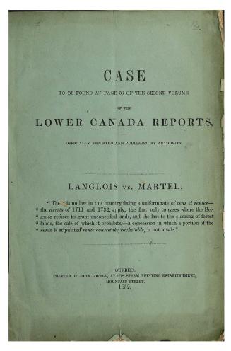 Case to be found at page 36 of the second volume of the Lower Canada reports, officially reported