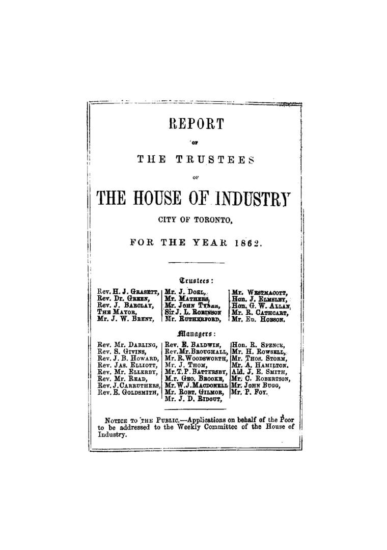 Report of the Trustees of the House of Industry, Toronto, for the year 1862.